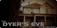 The Dyer's Eve Film Project